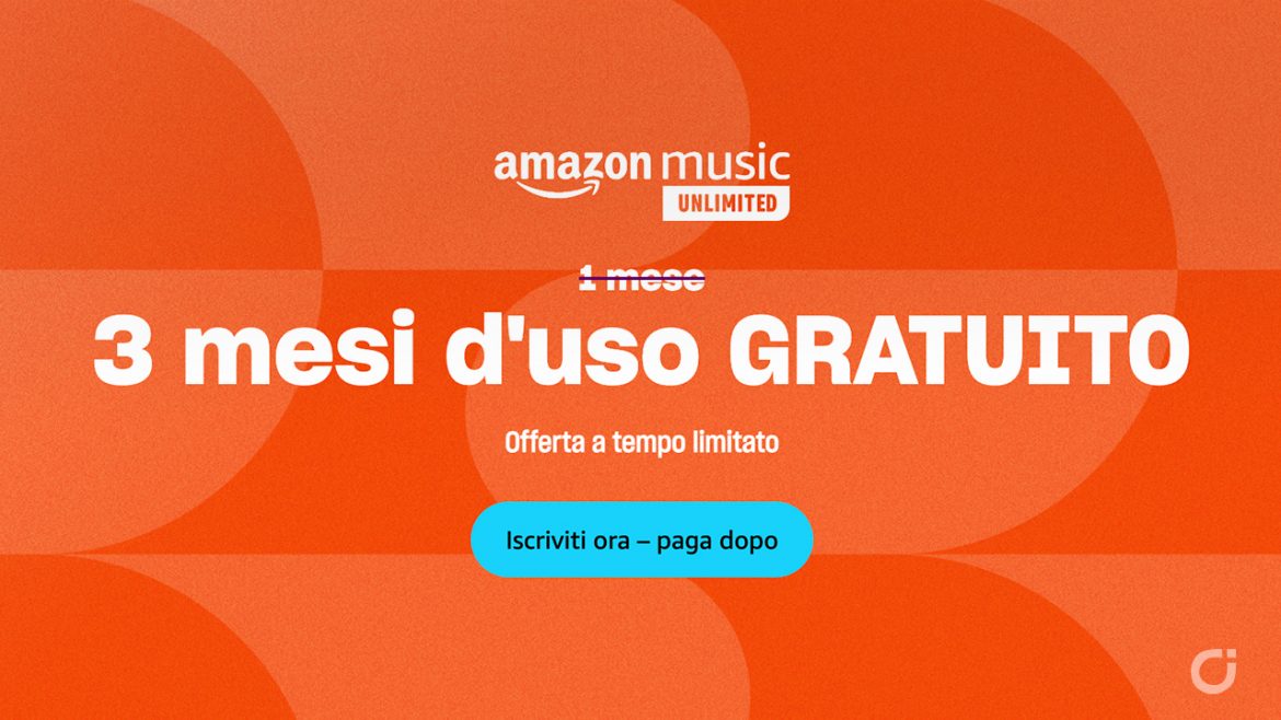 Blocca il tuo abbonamento Spotify o Apple Music: per 3 Mesi puoi provare GRATIS Amazon Music Unlimited