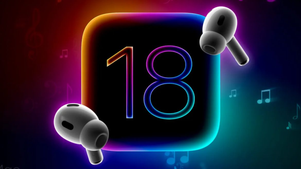 Le possibili novità in arrivo sugli AirPods con iOS 18