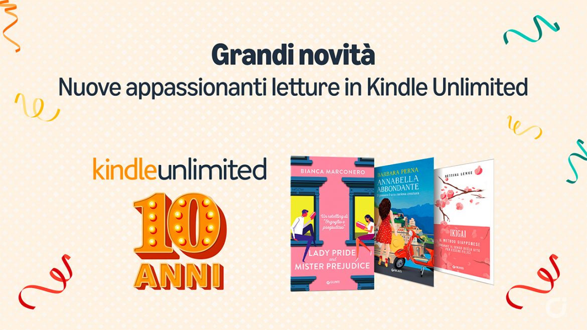 Amazon festaggia 10 anni di Kindle Unlimited con due promozioni!