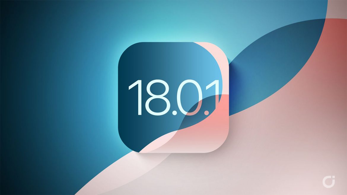 Apple sta testando iOS 18.0.1 con diversi bug fix, la nuova versione arriverà la prossima settimana