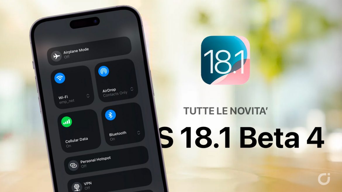 iOS 18.1 beta 4: Tutte le Novità in un unico articolo [8]