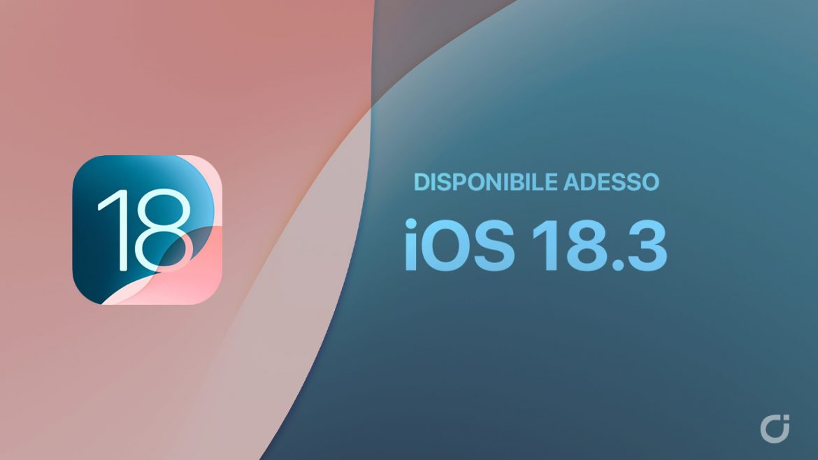 Apple rilascia iOS 18.3 e iPadOS 18.3: poche novità per l’Italia, attesa per iOS 18.4